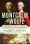 Montcalm And Wolfe (Two Men Who Forever Changed the Course of Canadian History) by Roch Carrier, 9781554687633