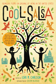 Cool Salsa (Bilingual Poems on Growing Up Latino in the United States) by Lori Marie Carlson, Oscar Hijuelos, 9781250016782