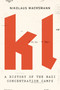 KL (A History of the Nazi Concentration Camps) by Nikolaus Wachsmann, 9780374535926