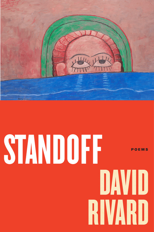 Standoff (Poems) by David Rivard, 9781555977450