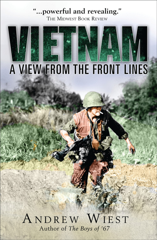 Vietnam (A View from the Front Lines) by Andrew Wiest, 9781472807694