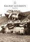 Railway Accidents by Greg Morse, 9780747813712