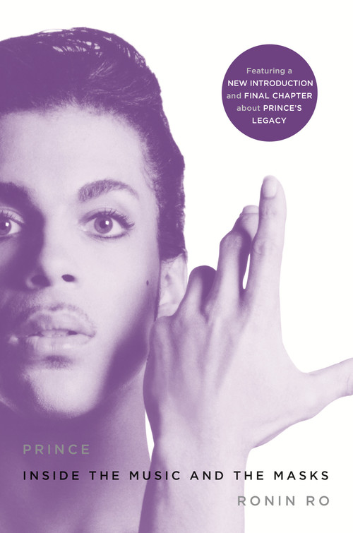 Prince (Inside the Music and the Masks) by Ronin Ro, 9781250127549