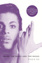 Prince (Inside the Music and the Masks) by Ronin Ro, 9781250127549