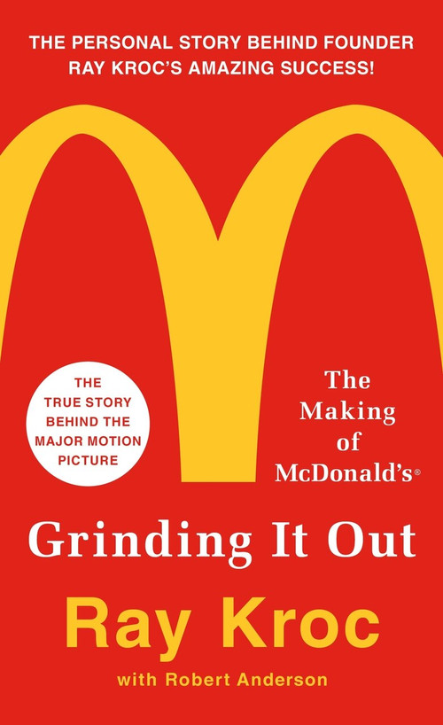 Grinding It Out (The Making of McDonald's) - 9781250130280 by Ray Kroc, 9781250130280