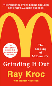 Grinding It Out (The Making of McDonald's) - 9781250130280 by Ray Kroc, 9781250130280