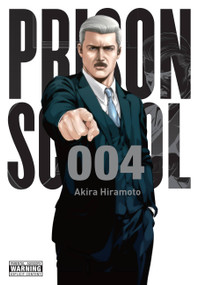 Prison School, Vol. 4 (5699) by Akira Hiramoto, Alexis Eckerman, Ko Ransom, 9780316346153