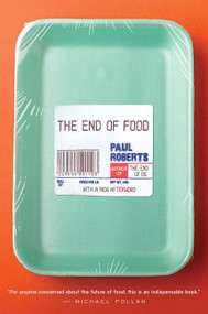 The End Of Food by Paul Roberts, 9780547085975