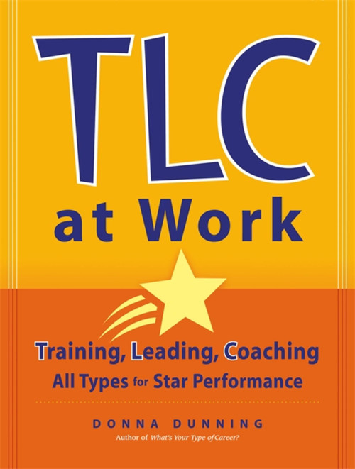 TLC at Work (Training, Leading, Coaching All Types for Star Performance) by Donna Dunning, 9780891061922