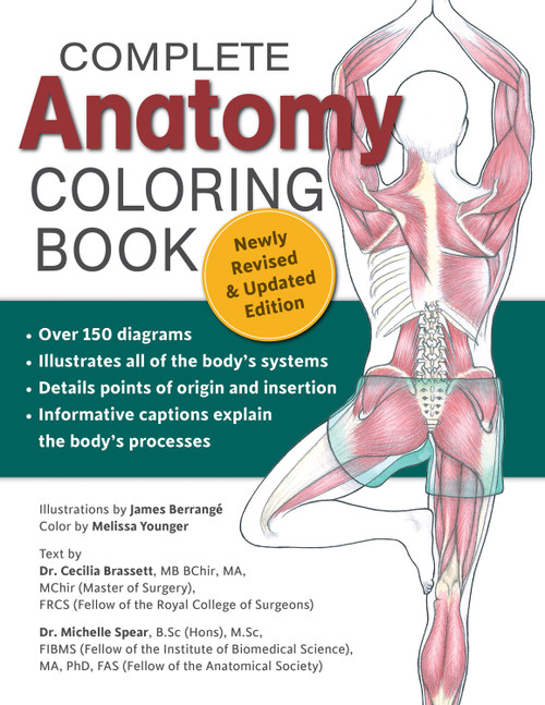 Complete Anatomy Coloring Book, Newly Revised and Updated Edition by Dr. Cecilia Brasset, Dr. Michelle Spear, 9781504800501