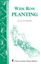 Wide Row Planting (Storey's Country Wisdom Bulletin A-02) by Dick Raymond, 9780882661766