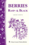 Berries, Rasp- & Black (Storey Country Wisdom Bulletin A-33) by Louise Riotte, 9780882662077