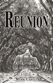 Reunion - 9780989106511 by Mark Cahill, 9780989106511