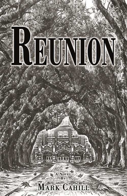 Reunion - 9780989106511 by Mark Cahill, 9780989106511