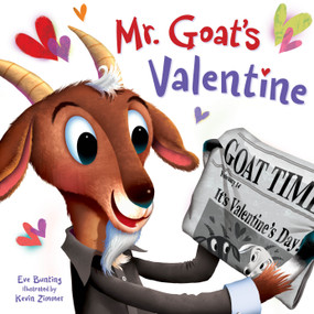 Mr. Goat's Valentine by Eve Bunting, Kevin Zimmer, 9781585369447