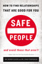 Safe People (How to Find Relationships that are Good for You and Avoid Those That Aren't) - 9780310345794 by Henry Cloud, John Townsend, 9780310345794