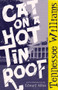Cat on a Hot Tin Roof by Tennessee Williams, Edward Albee, 9780811216012