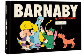 Barnaby Volume Three by Crockett Johnson, Philip Nel, Jeff Smith, Daniel Clowes, 9781606998236