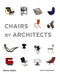 Chairs by Architects by Agata Toromanoff, 9780500292501