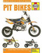 Pit Bikes by Editors of Haynes Manuals, 9781785210358