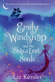 Emily Windsnap and the Ship of Lost Souls - 9780763690908 by Liz Kessler, Sarah Gibb, 9780763690908