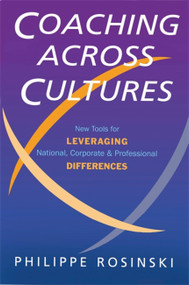 Coaching Across Cultures (New Tools for Levereging National, Corperate and Professional Differences) by Philippe Rosinski, 9781857883015