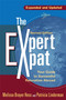 The Expert Expat (Your Guide to Successful Relocation Abroad) by Melissa Brayer Hess, Patricia Linderman, 9781857883848
