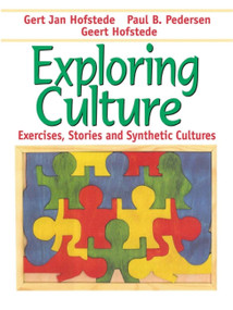 Exploring Culture (Exercises, Stories and Synthetic Cultures) by Gert Jan Hofstede, Paul B. Pedersen, Geert Hofstede, 9781877864902