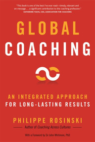Global Coaching (An Integrated Approach for Long-Lasting Results) by Philippe Rosinski, 9781904838227