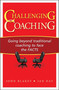 Challenging Coaching (Going Beyond Traditional Coaching to Face the FACTS) by John Blakey, Ian Day, 9781904838395
