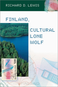 Finland, Cultural Lone Wolf by Richard D. Lewis, 9781931930185