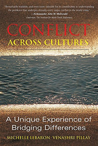 Conflict Across Cultures (A Unique Experience of Bridging Differences) by Michelle Lebaron, Vanashri Pillay, 9781931930222