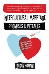 Intercultural Marriage (Promises and Pitfalls) by Dugan Romano, 9781931930529