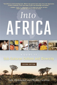 Into Africa (A Guide to Sub-Saharan Culture and Diversity) by Yale Richmond, 9781931930918