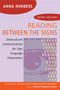 Reading Between the Signs (Intercultural Communication for Sign Language Interpreters) by Anna Mindess, 9781941176023