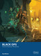 Black Ops (Tactical Espionage Wargaming) by Guy Bowers, Johan Egerkrans, Dmitry Burmak, 9781472807816