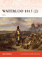 Waterloo 1815 (2) (Ligny) by John Franklin, Gerry Embleton, 9781472803665
