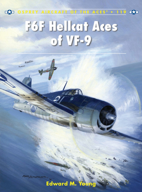 F6F Hellcat Aces of VF-9 by Edward M. Young, Mark Postlethwaite, 9781782003359