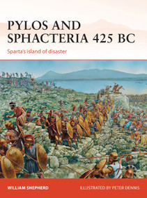 Pylos and Sphacteria 425 BC (Sparta's island of disaster) by William Shepherd, Peter Dennis, 9781782002710