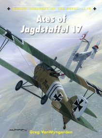 Aces of Jagdstaffel 17 by Greg VanWyngarden, Mark Postlethwaite, 9781780967189