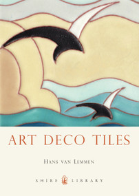 Art Deco Tiles by Hans van Lemmen, 9780747811992