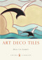 Art Deco Tiles by Hans van Lemmen, 9780747811992