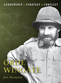 Orde Wingate by Jon Diamond, Peter Dennis, 9781849083232