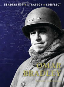 Omar Bradley by Steven J. Zaloga, Steve Noon, 9781849086608