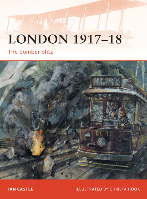 London 1917-18 (The bomber blitz) by Ian Castle, Christa Hook, 9781846036828