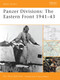Panzer Divisions (The Eastern Front 1941-43) by Pier Paolo Battistelli, 9781846033384