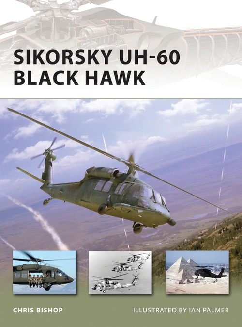 Sikorsky UH-60 Black Hawk by Chris Bishop, Ian Palmer, 9781841768526