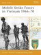 Mobile Strike Forces in Vietnam 1966-70 by Gordon L. Rottman, 9781846031397