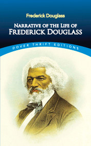 Narrative of the Life of Frederick Douglass - 9780486284996 by Frederick Douglass, 9780486284996