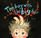 The Boy with the Big Hair by Khoa Le, 9781608877331